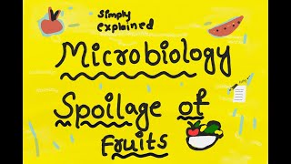 Spoilage of fruits microbiology [upl. by Chuch357]