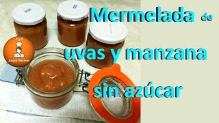 Mermelada de uvas y manzanas Sin azúcarampisrecetas [upl. by Caroline]