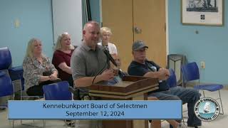 Kennebunkport Board of Selectmen  September 12 2024 [upl. by Malti]