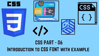 CSS part  06 Introduction to CSS FONT with example  MUST WATCH [upl. by Naraa]