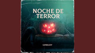 Noche de Terror [upl. by Nnair]