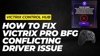 How to fix Victrix Pro BFG conflicting driver issue [upl. by Wahs275]