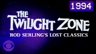 The Twilight Zone Rod Serlings Lost Classics  1994 CBS Full Special with Original Commercials [upl. by Malinin273]