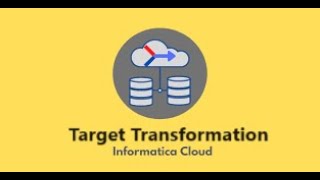 IICS Example 41 Target Transformation in IICS  Insert Update Delete Upsert operations [upl. by Nalak]