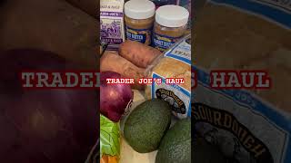 TRADER JOE’S HAUL traderjoeshaul traderjoes groceryhaul haul shorts grocery food [upl. by Clapper]