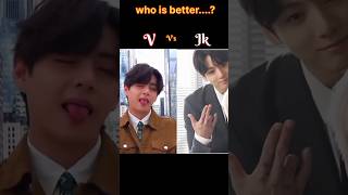 Who Is Better V and jk 🥰 Taekook Moments 😍🤩❤️ bts shorts taekook kimtae taekookfanart [upl. by Hirasuna]