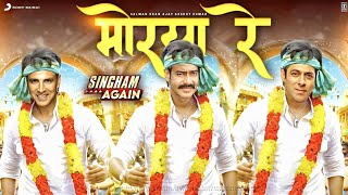 Morya Re Song  Singham Again  Akshay Kumar  Ajay Devgn  Salman Khan  Singham 3 Teaser Trailer [upl. by Calvert]