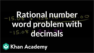 Rational number word problem with decimals  PreAlgebra  Khan Academy [upl. by Adiarf939]