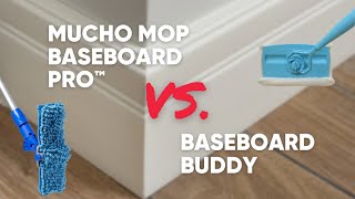 Mucho Mop Baseboard Pro™ vs Baseboard Buddy The Ultimate Showdown for Baseboard Cleaning [upl. by Hafinah541]