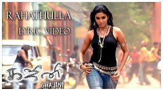 Ghajini  Rahathulla Lyric Video  Asin Suriya  Harris Jayaraj  Tamil Film Songs [upl. by Arno]