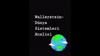 Immanuel WALLERSTEIN ve quotDünya Sistemleri Analiziquot Birol BAŞKAN Özgün Burak KAYMAKÇI [upl. by Funch]