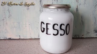 GESSO Que es Como hacer gesso casero fácil y baratoManualidades y tutoriales diy YESO [upl. by Aramat]