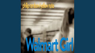 Walmart Girl [upl. by Ailat]