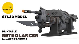 Retro Lancer  Gears of War  Printable 3d model  STL files [upl. by Lunette]