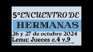 5° encuentro de Hermanas en Apóstoles IEAD 248 [upl. by Chap951]