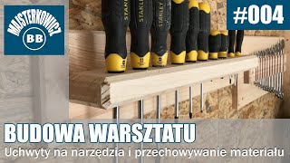 Budowa warsztatu 2  uchwyty na narzędzia i regał na materiał [upl. by Worlock]