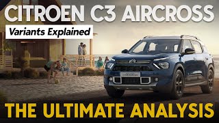 Citroen C3 Aircross Variants Explained  You Plus Max  5 amp 7seat  The Ultimate Analysis  Oct [upl. by Anuqahs714]