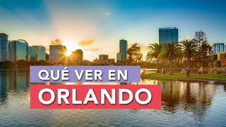 Qué ver en Orlando  10 Lugares imprescindibles 🇺🇸 [upl. by Neehahs567]