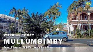 Mullumbimby Northern NSW  4K Walking Tour [upl. by Mchale]