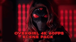 Overgirl 4K 60fps Scene Pack [upl. by Boulanger637]