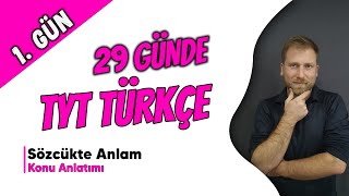 TYT Türkçe Sözcükte Anlam Konu Anlatımı [upl. by Acihsay750]