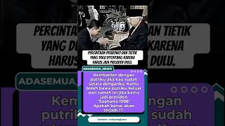 SUDAH JADI PRESIDEN Kisah Cinta Pak Prabowo Dan Titiek Suharto prabowosubianto titieksoeharto fyp [upl. by Carlyle]