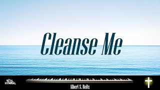 Cleanse Me Search Me O God  piano instrumental with lyrics  Hymn [upl. by Kulsrud]