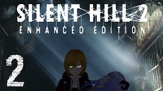 Marys Sick Im Sicker  Silent Hill 2 Enhanced Edition 22 [upl. by Ungley478]