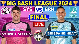 🔴Live Brisbane Heat vs Sydney Sixers  BRH vs SYS Live Final Match T20 Big Bash League 2024 [upl. by Dott]