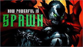 How Powerful Is Spawn [upl. by Powel85]