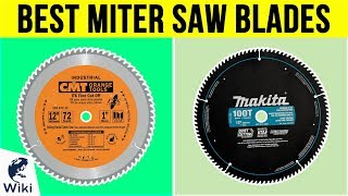 10 Best Miter Saw Blades 2019 [upl. by Raynata]