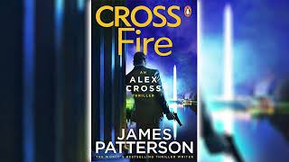 Cross Fire by James Patterson Alex Cross 17 🎧📖 Mystery Thriller amp Suspense Audiobook [upl. by Zwick]