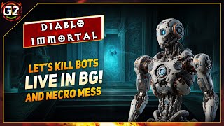 Lets Kill BOTS in Battleground amp Check Out Changes  Lets Play LIVE  Diablo Immortal [upl. by Micheline]