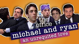 Michael and Ryan An Unrequited Love  The Office US [upl. by Lorianne]