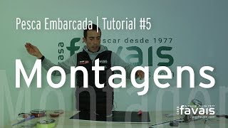 Pesca Embarcada  Tutorial 5  Montagens [upl. by Enohsal105]