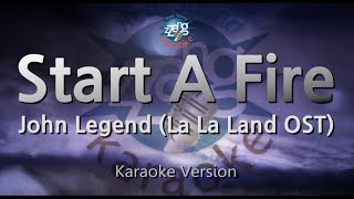 John LegendStart A Fire La La Land OST Karaoke Version [upl. by December629]