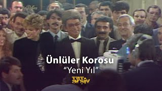 Ünlüler Korosu  Yeni Yıl  TRT Arşiv [upl. by Ines591]