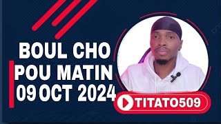 BOUL CHO POU JODIA 09 OCT 2024 titato509 viralvideo [upl. by Haimerej]