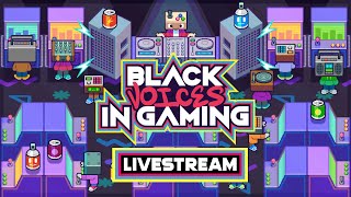 Black Voices in Gaming Livestream – February 2024 [upl. by Eri]