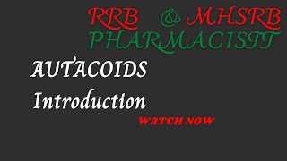 Autocoids Introduction I Important for RRB amp TELANGANA PHARMACIST I GPAT I DRUG INSPECTOR I NIPER [upl. by Airasor]