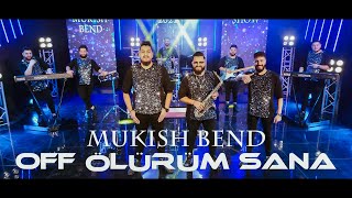 OrkMukish Bend 2022 OFF ÖLÜRÜM SANA  Official 4K Video CukiRecords  ✆ Mukish Bend 38975654935 [upl. by Travax750]