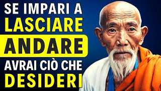 Impara a Lasciare Andare e ad accogliere  Storia Zen di Crescita Personale [upl. by Bascio]