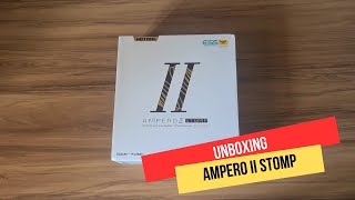 UNBOXING  AMPERO 2 STOMP [upl. by Eitsyrc]