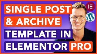 Create A Blog Archive And Single Post Template Using Elementor Pro [upl. by Namialus522]