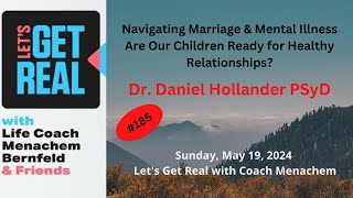 Marriage amp Mental Illness Are Our Children Ready for Healthy Relationships Dr Doni Hollander 185 [upl. by Rednael454]