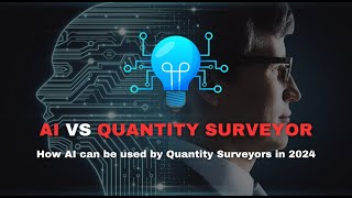 AI for Quantity Surveying and Construction Estimation [upl. by Gurias555]