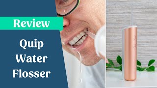 Quip Cordless Water Flosser Review [upl. by Euqinahs825]