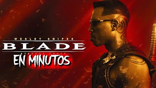 BLADE Toda la Saga Resumen EN MINUTOS [upl. by Sankaran487]