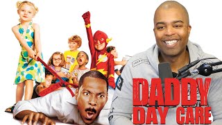 I Watched Daddy Day Care For the First Time amp its SO Much Like My Life [upl. by Eirene]