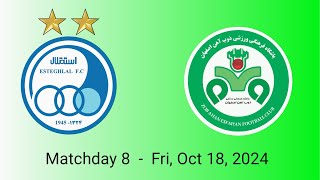 Esteghlal Tehran 0 VS Zob Ahan 3 highlights  Persian Gulf Pro League 2425 Week 8 [upl. by Erine]